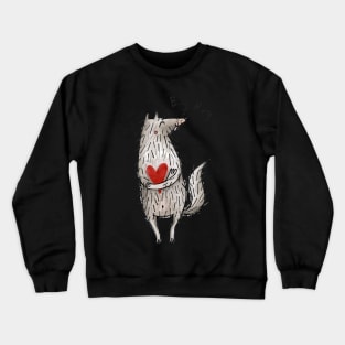 Big Hug - Little Wolf With A Big Heart  RBSTAYCAY Crewneck Sweatshirt